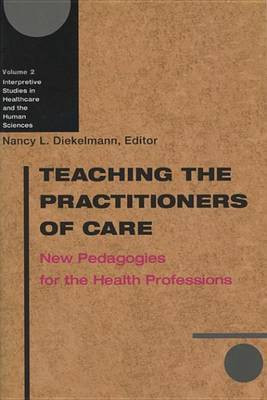 Teaching the Practitioners of Care(English, Electronic book text, unknown)