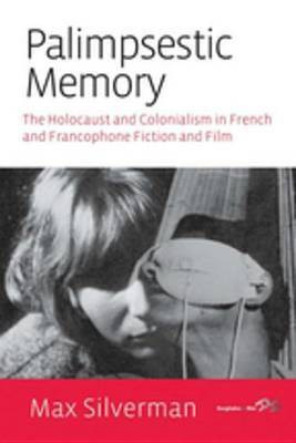 Palimpsestic Memory(English, Electronic book text, Silverman Max)