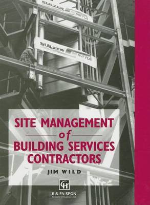 Site Management of Building Services Contractors(English, Electronic book text, Wild Jim)