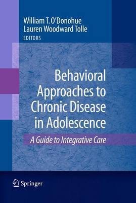 Behavioral Approaches to Chronic Disease in Adolescence(English, Electronic book text, O'Donohue William T)