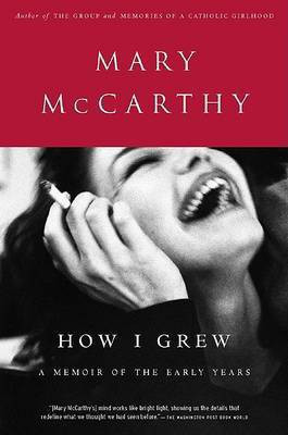 How I Grew(English, Paperback, McCarthy Mary)