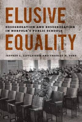 Elusive Equality(English, Electronic book text, Littlejohn Jeffrey L Professor, Chair)