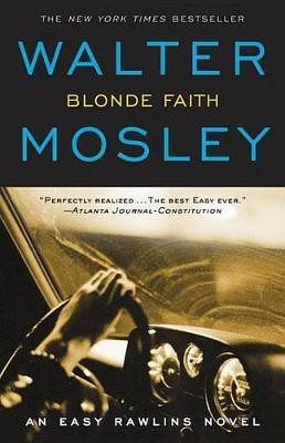 Blonde Faith(English, Electronic book text, Mosley Walter)