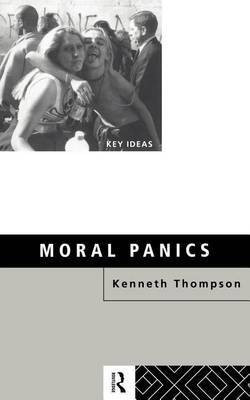 Moral Panics(English, Electronic book text, Thompson Kenneth)