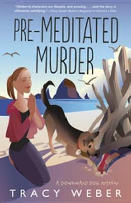 Pre-Meditated Murder(English, Electronic book text, Weber Tracy)