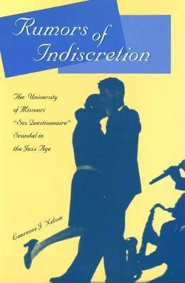 Rumors of Indiscretion(English, Electronic book text, Nelson Lawrence J.)