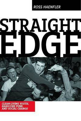 Straight Edge(English, Electronic book text, Haenfler Ross)