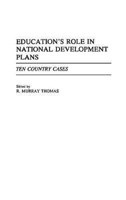 Education's Role in National Development Plans(English, Hardcover, Thomas R. Murray)