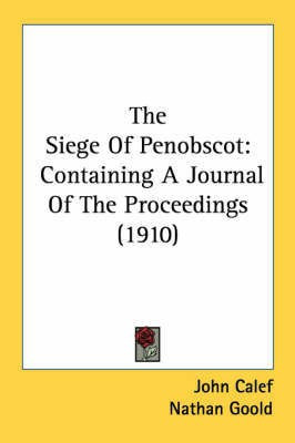 The Siege Of Penobscot(English, Paperback, Calef John)