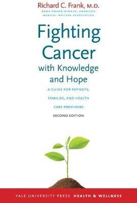 Fighting Cancer with Knowledge and Hope(English, Electronic book text, Frank Richard C MD)