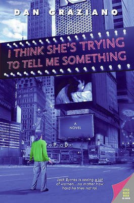 I Think She's Trying to Tell ME Something(English, Electronic book text, Graziano Dan)