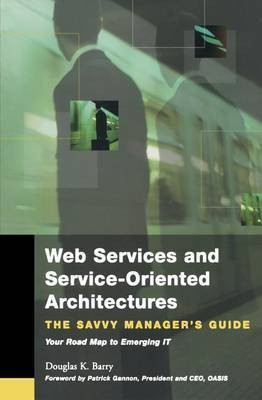 Web Services and Service-Oriented Architectures(English, Electronic book text, Barry Douglas K)