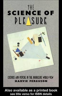 The Science of Pleasure(English, Electronic book text, Professor Ferguson Harvie)