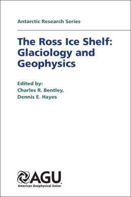 The Ross Ice Shelf(English, Hardcover, Bentley Charles R)