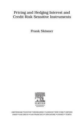 Pricing and Hedging Interest and Credit Risk Sensitive Instruments(English, Electronic book text, Skinner Frank)
