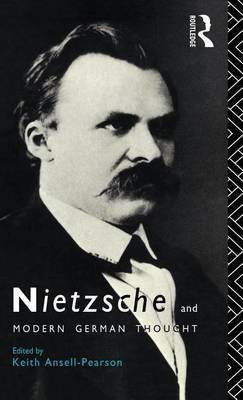 Nietzsche and Modern German Thought(English, Electronic book text, unknown)