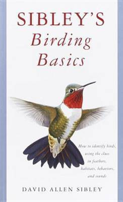 Sibley's Birding Basics(English, Electronic book text, Sibley David Allen)