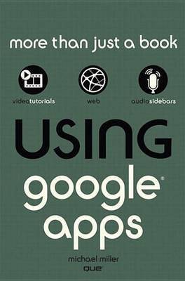 Using Google Apps, Enhanced Edition(English, Electronic book text, Miller Michael Center for Imaging Science)