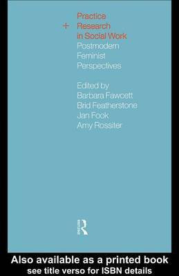 Practice and Research in Social Work(English, Electronic book text, PH. Dr Fawcett Barbara)