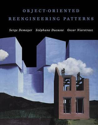 Object-Oriented Reengineering Patterns(English, Electronic book text, Demeyer Serge)