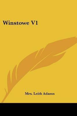 Winstowe V1(English, Paperback, Adams Leith Mrs)