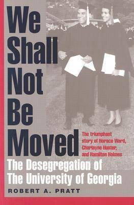 We Shall Not be Moved(English, Hardcover, Pratt Robert A.)