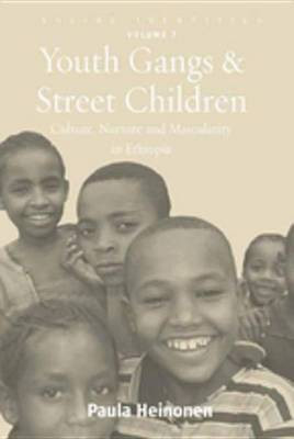 Youth Gangs and Street Children(English, Electronic book text, Heinonen Paula)