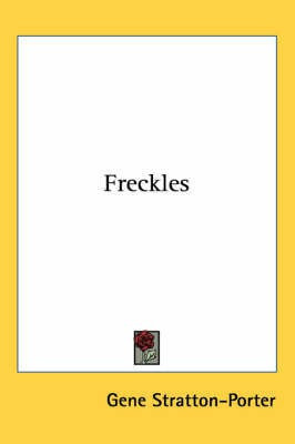 Freckles(English, Paperback, Stratton-Porter Gene)