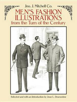 Men's Fashion Illustrations from the Turn of the Century(English, Electronic book text, Druesedow Jean L)