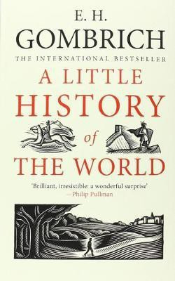 A Little History of the World(English, Electronic book text, Gombrich Ernst H.)
