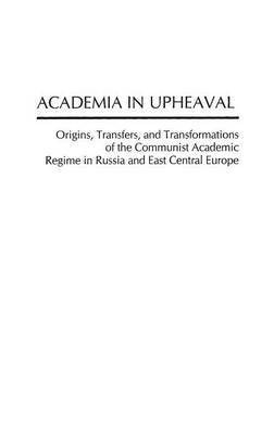 Academia in Upheaval(English, Hardcover, David-Fox Michael)
