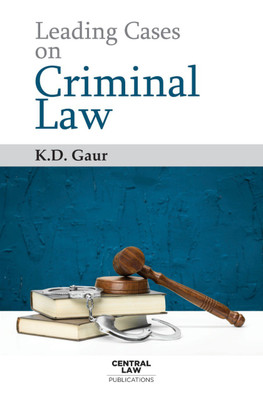 Leading Cases on Criminal Law(English, Paperback, KD Gaur)