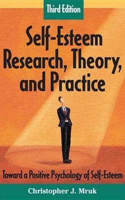 Self-Esteem Research, Theory, and Practice(English, Electronic book text, Mruk Christopher J)