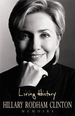 Living History(English, Hardcover, Clinton Hillary Rodham)