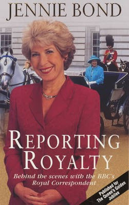 Reporting Royalty(English, Paperback, Bond Jennie)