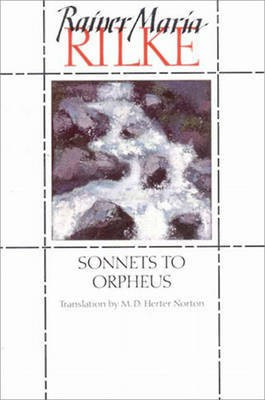 Sonnets to Orpheus(English, Paperback, Rilke Rainer Maria)