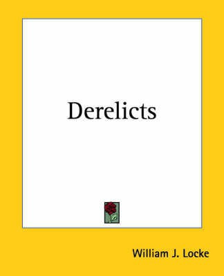 Derelicts(English, Paperback, Locke William J.)