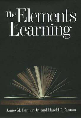 The Elements of Learning(English, Hardcover, Banner James M. Jr.)
