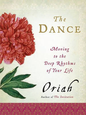 The Dance(English, Electronic book text, Mountain Dreamer Oriah)