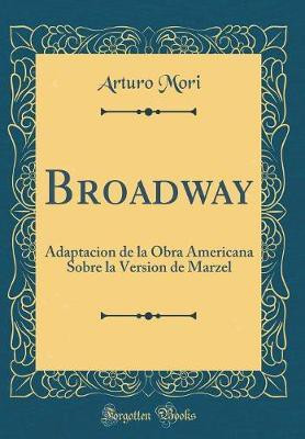 Broadway(Spanish, Hardcover, Mori Arturo)