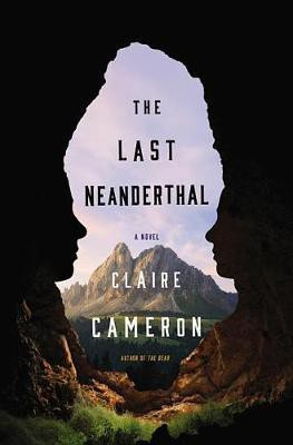 The Last Neanderthal(English, Electronic book text, Cameron Claire)