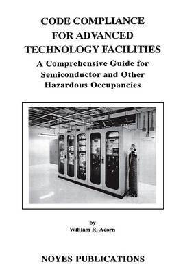 Code Compliance for Advanced Technology Facilities(English, Electronic book text, Acorn William R)