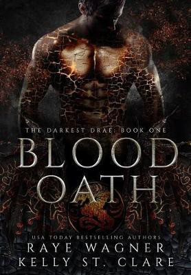 Blood Oath(English, Hardcover, Wagner Raye)