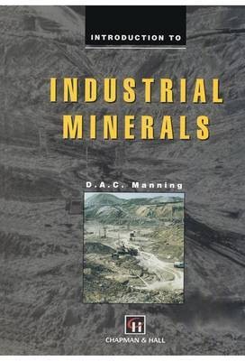 Introduction to Industrial Minerals(English, Paperback, Manning D.A.C.)