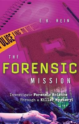 The Forensic Mission(English, Electronic book text, Hein E K)