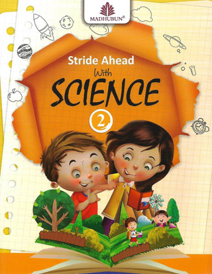 MADHUBUN, STRIDE AHEAD WITH SCIENCE CLASS - 2(English, Paperback, GITU GULATI)