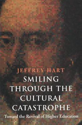 Smiling Through the Cultural Catastrophe(English, Electronic book text, Hart Jeffrey Peter)