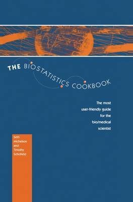 The Biostatistics Cookbook(English, Electronic book text, Michelson Seth)