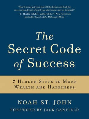 The Secret Code of Success(English, Electronic book text, St. John, Noah)