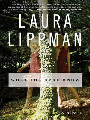 What the Dead Know(English, Electronic book text, Lippman Laura)